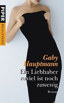 Ein Liebhaber zuviel ist noch zuwenig