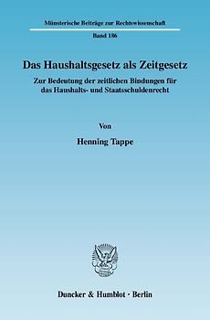 Das Haushaltsgesetz als Zeitgesetz.