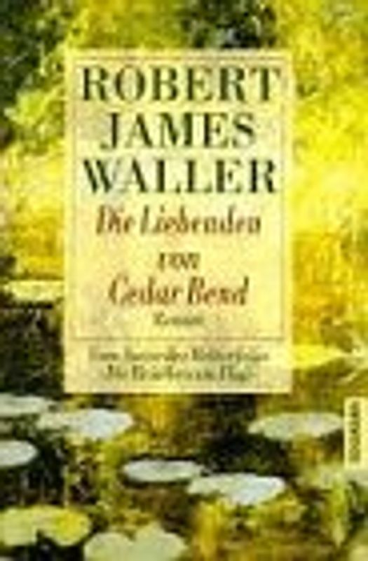 Die Liebenden von Cedar Bend. Roman