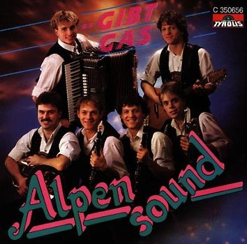Alpensound - Gibt Gas
