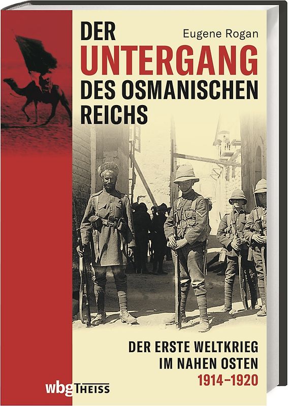 Der Untergang des Osmanischen Reichs