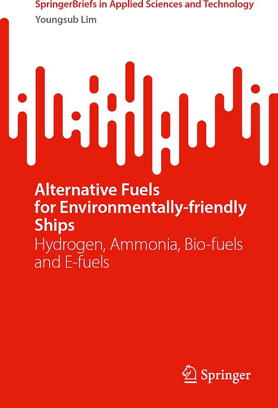 Alternative Fuels for Environmentally-Friendly Ships