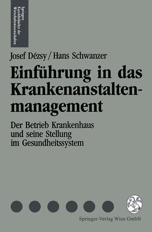 Einführung in das Krankenanstaltenmanagement