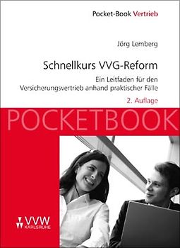 Schnellkurs VVG-Reform