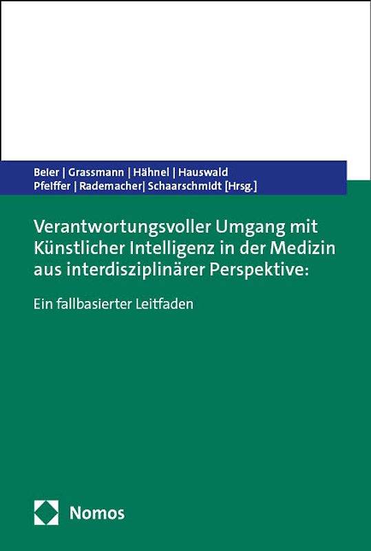Verantwortungsvoller Umgang mit KI in der Medizin aus interdisziplinärer Perspektive