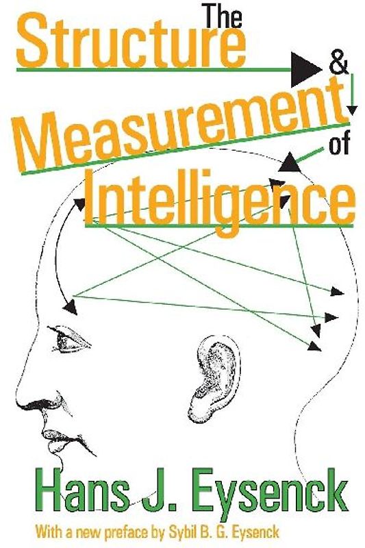 The Structure and Measurement of Intelligence