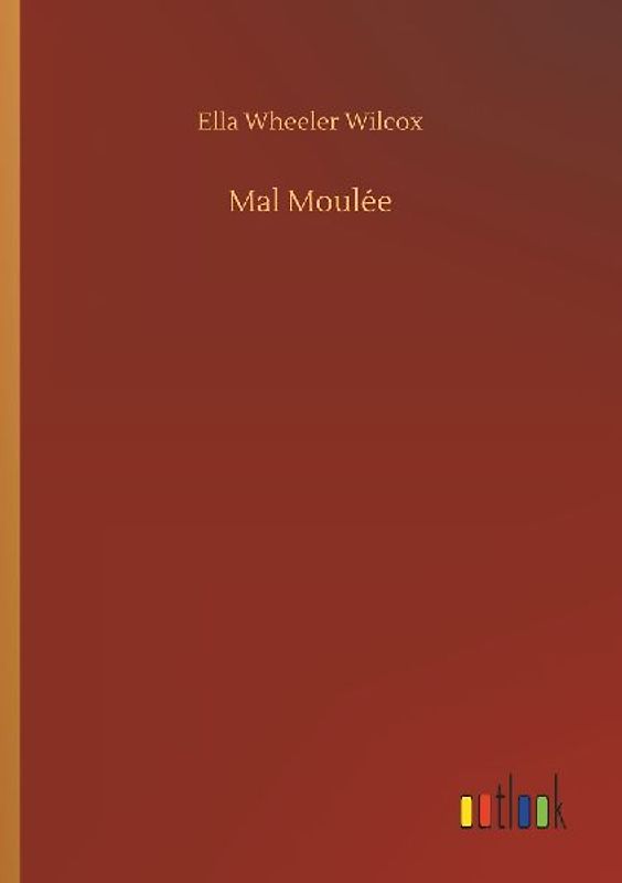 Mal Moulée