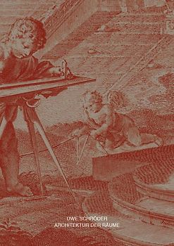 Uwe Schröder: Architektur der Räume /Architettura degli Spazi