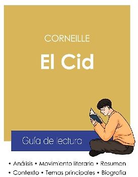 Guía de lectura El Cid de Corneille (análisis literario de referencia y resumen completo)