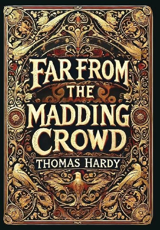 Far from the Madding Crowd (Collector's Edition) (Laminated Hardback with Jacket)