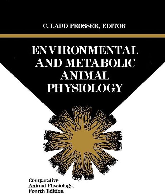 Comparative Animal Physiology, Environmental and Metabolic Animal Physiology