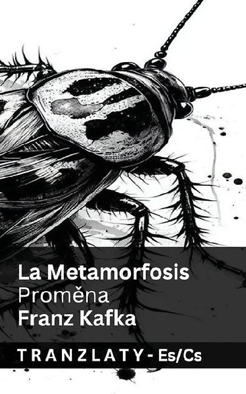 La Metamorfosis / Proměna