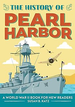 The History of Pearl Harbor