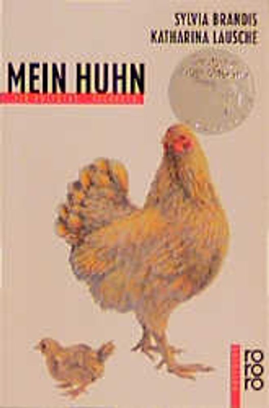 Mein Huhn. Ein rotfuchs Sachbuch