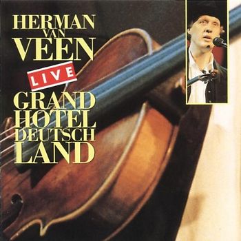 Herman Van Veen - Live-Grand Hotel Deutschland