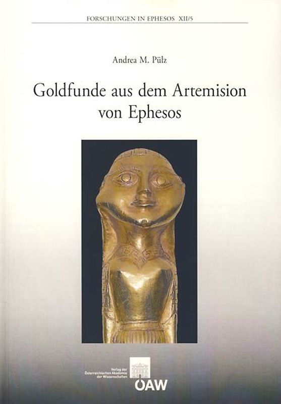 Goldfunde aus dem Artemision von Ephesos