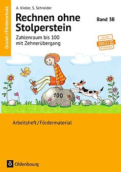 Rechnen ohne Stolperstein / Band 3B - Zahlenraum bis 100 mit Zehnerübergang - Neubearbeitung