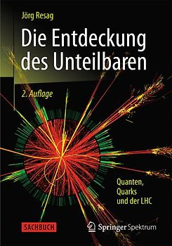 Die Entdeckung des Unteilbaren