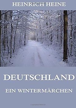 Deutschland. Ein Wintermärchen