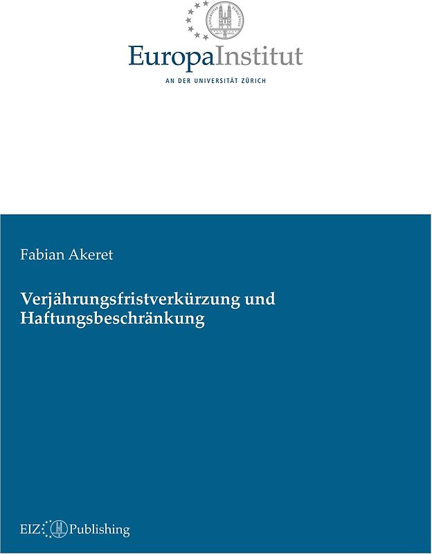 Verjährungsfristverkürzung und Haftungsbeschränkung
