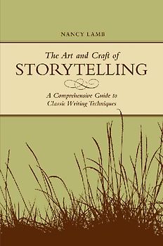 The Art And Craft Of Storytelling