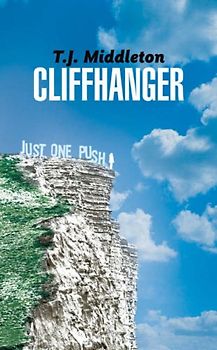 Cliffhanger - Just one push - T. J. Middleton