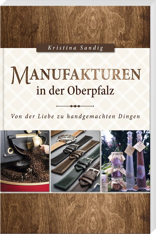 Manufakturen in der Oberpfalz