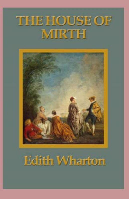 The House of Mirth Annotated