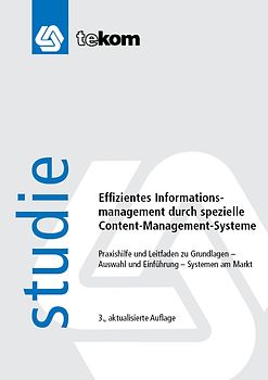 Effizientes Informationsmanagement durch spezielle Content-Management-Systeme