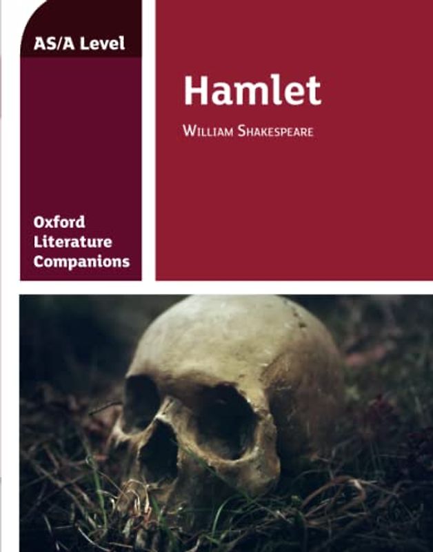Oxford Literature Companions: Hamlet