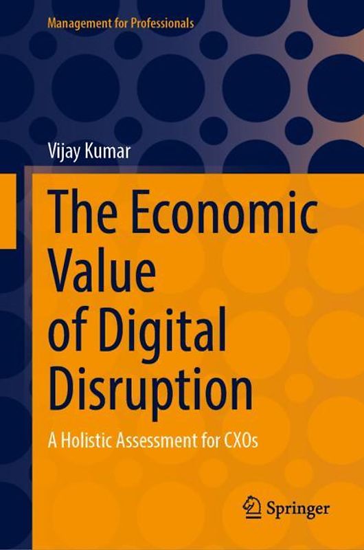 The Economic Value of Digital Disruption