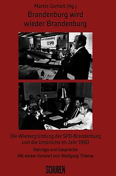 Brandenburg wird wieder Brandenburg