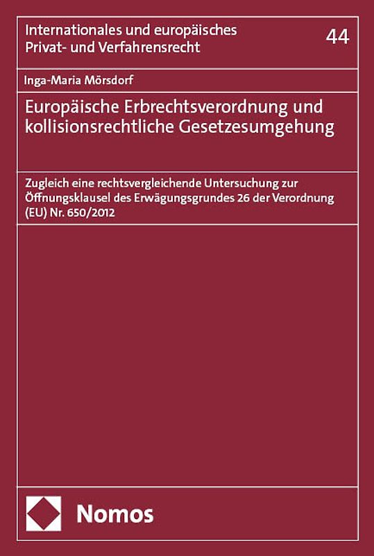 Europäische Erbrechtsverordnung und kollisionsrechtliche Gesetzesumgehung