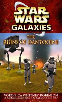 The Ruins of Dantooine: Star Wars (Galaxies) - Whitney-Robinson, Voronica