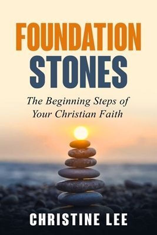 Foundation Stones