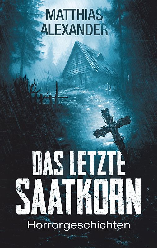 Das letzte Saatkorn