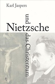 Nietzsche und das Christentum
