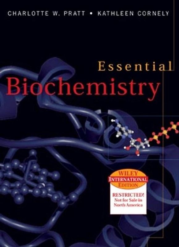 Essentials of Biochemistry