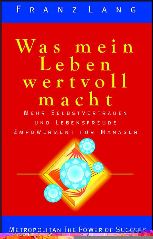 Was mein Leben wertvoll macht