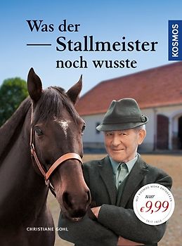 Was der Stallmeister noch wusste