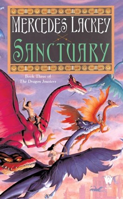 Sanctuary: Joust #3 (Dragon Jousters) - Mercedes Lackey