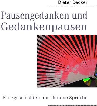 Pausengedanken und Gedankenpausen