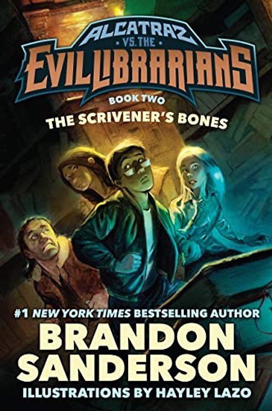 The Scrivener's Bones: Alcatraz vs. the Evil Librarians (Alcatraz vs. the Evil Librarians, Book Two, 2)