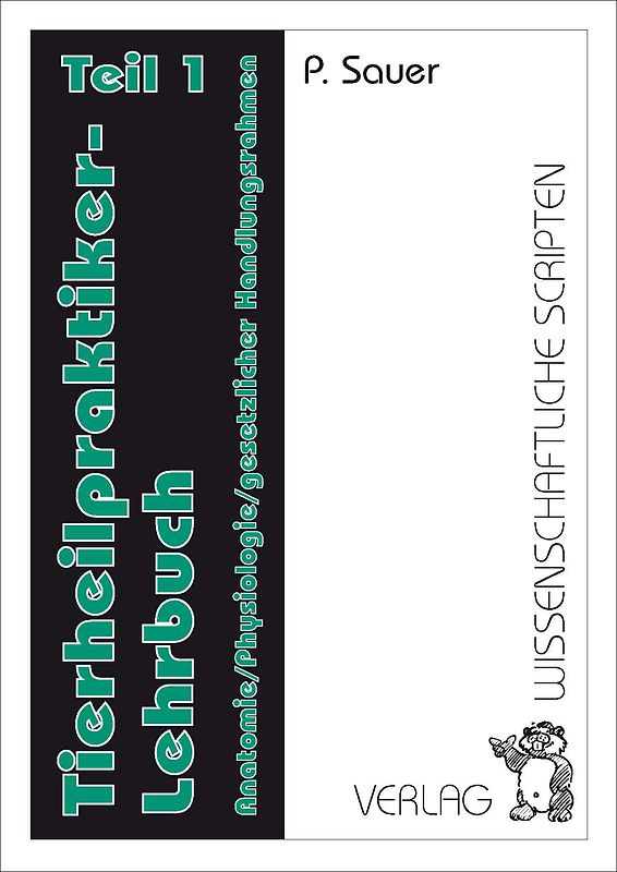 Tierheilpraktiker Lehrbuch / Tierheilpraktiker Lehrbuch Teil 1