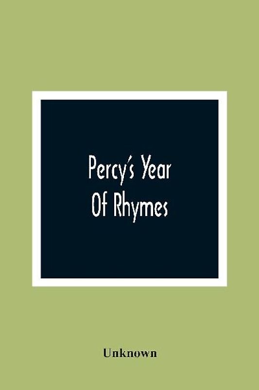 Percy'S Year Of Rhymes