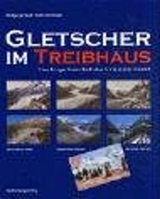 Gletscher im Treibhaus