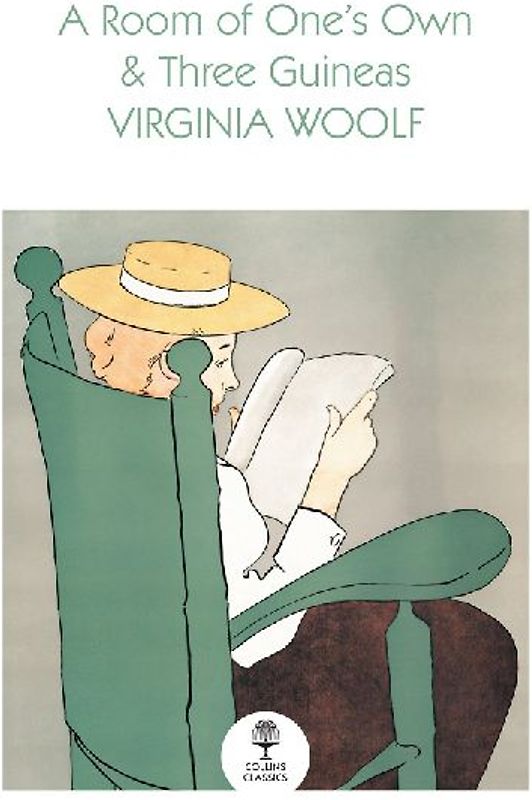 A Room of One's Own and Three Guineas