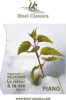 Le rétour à la vie - Grande Sonate caracteristique, Opus 30