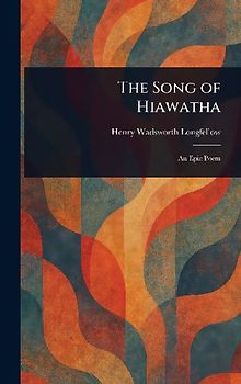 The Song of Hiawatha