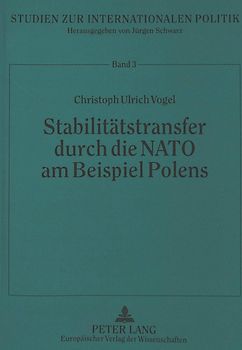 Stabilitätstransfer durch die NATO am Beispiel Polens